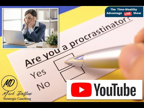 Business Owners:  Is Hidden Procrastination Killing your Business?